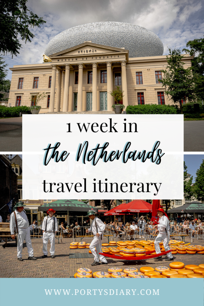 One week in the Netherlands Itinerary