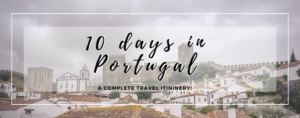 10 days in Portugal Itinerary header