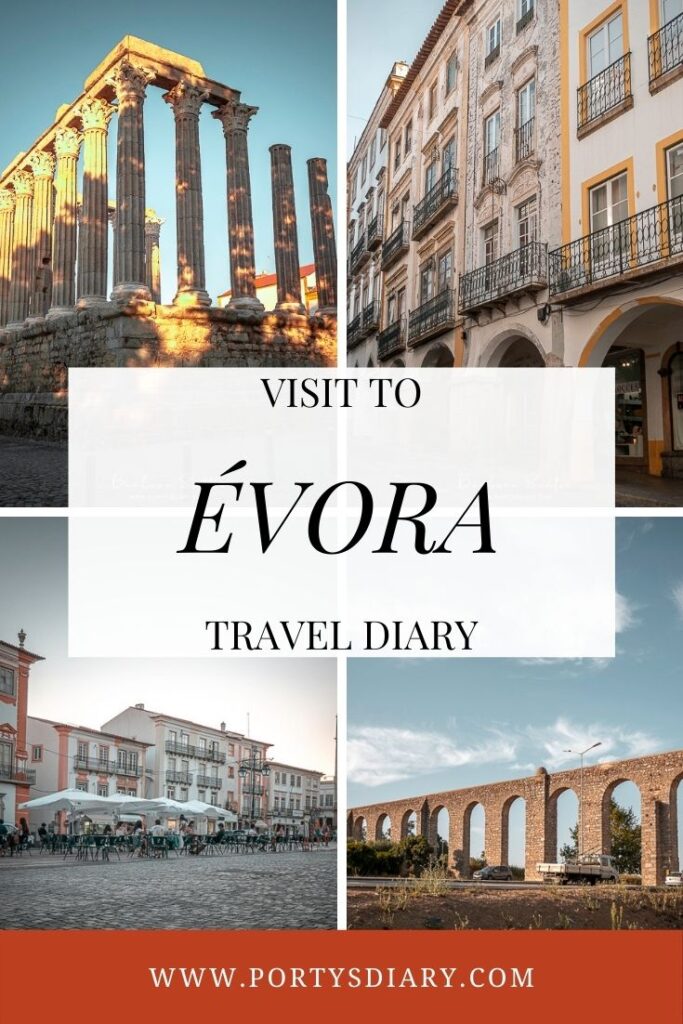 Travel Diary - Visit to Évora - Porty's Diary
